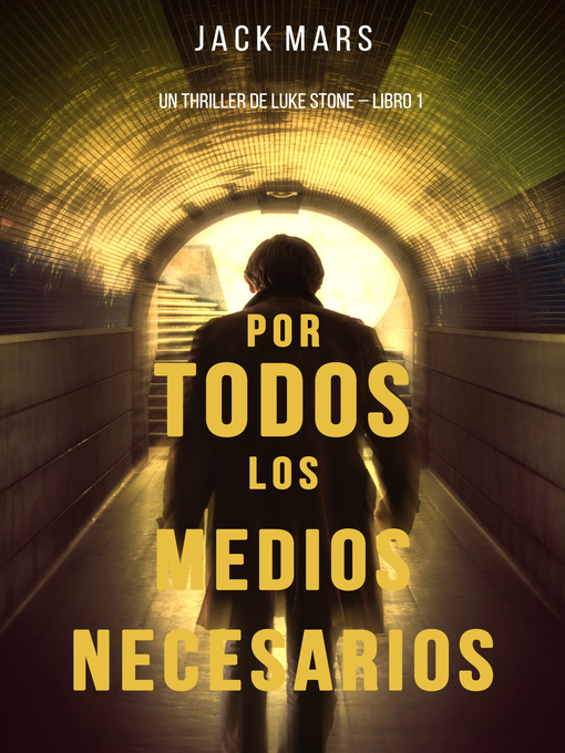 Title details for Por Todos los Medios Necesarios by Jack Mars - Available